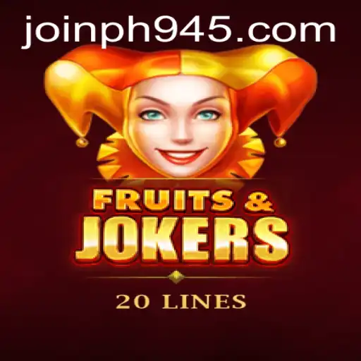 Dive into the Exciting World of FruitsAndJokers20 with PH945.COM